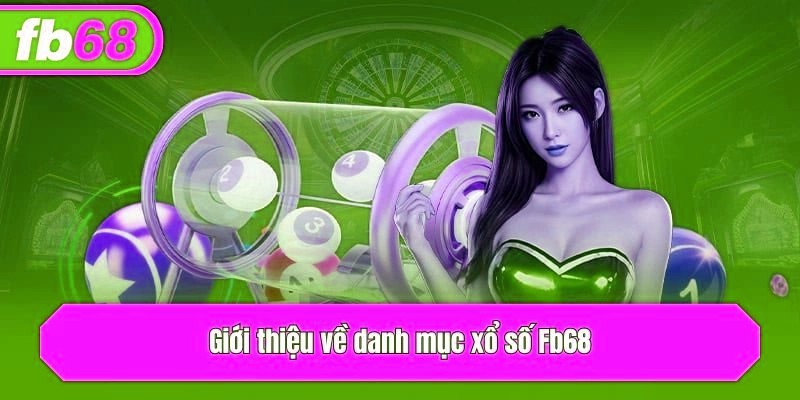 Giới thiệu về danh mục xổ số x5bet