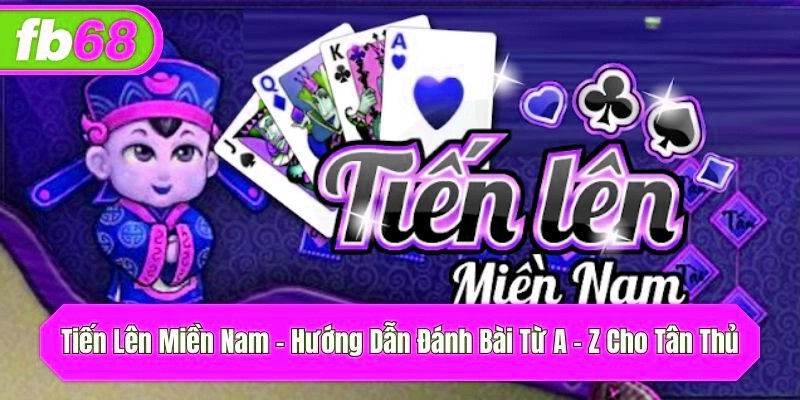 tiến lên miền nam