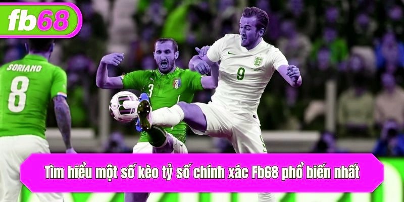 Tìm hiểu một số kèo tỷ số chính xác x5bet phổ biến nhất